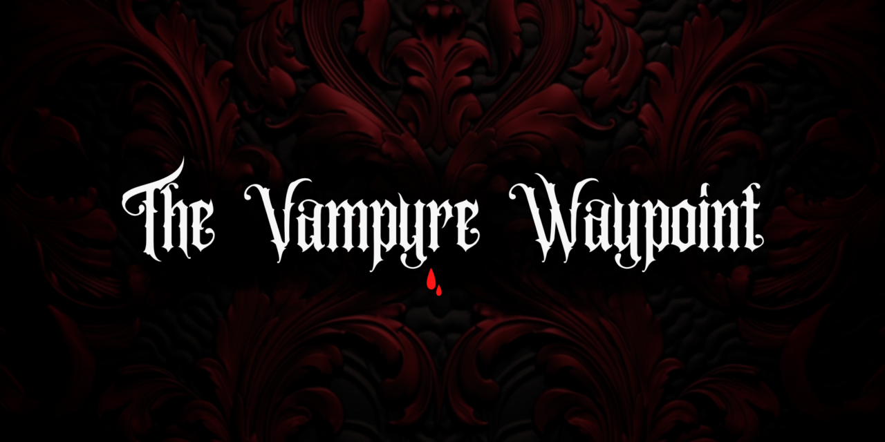 The Vampyre Waypoint